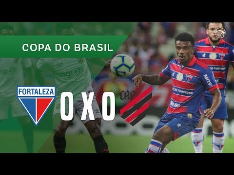 FORTALEZA 0 X 0 ATHLETICO PR - MELHORES MOMENTOS - 16/05 - COPA DO BRASIL 2019
