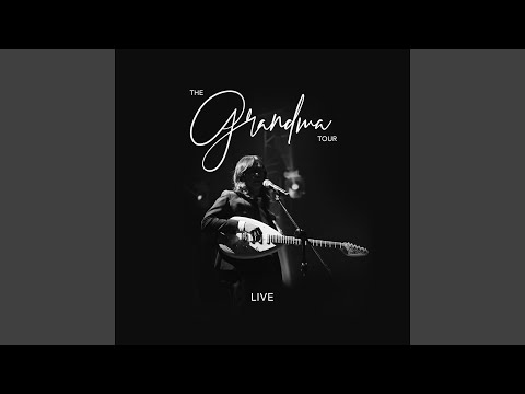 Mundo (The Grandma Tour (Live))
