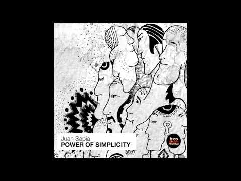 Juan Sapia - Power of Simplicity (Original Mix)