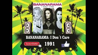 Bananarama - I Don´t Care (Radio Version)