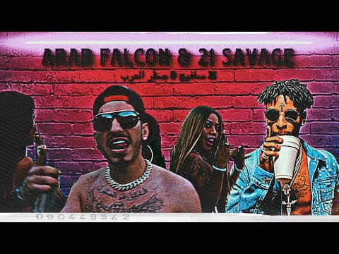 Arab Falcon & 21 Savage - Bank account | حساب البنك