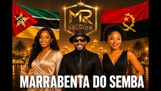 MR DELVICE – Marrabenta do Semba (Kizomba, Zouk)