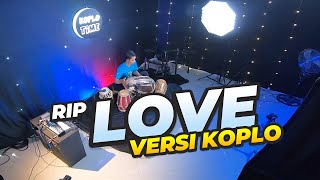 Download lagu RIP Love - Faouzia versi Koplo Time mp3 Download lagu RIP Love - Faouzia versi Koplo Time mp3