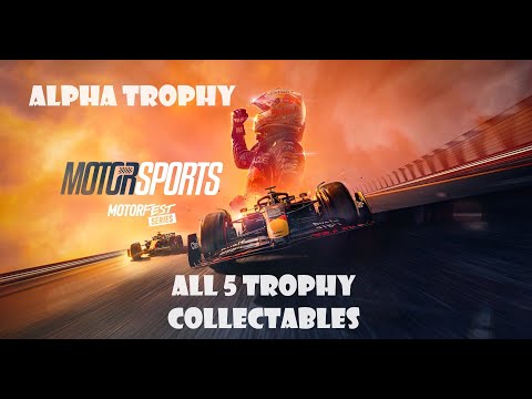 ALL 5 TROPHY COLLECTABLES - ALPHA TROPHY - MOTORSPORTS - THE CREW MOTORFEST