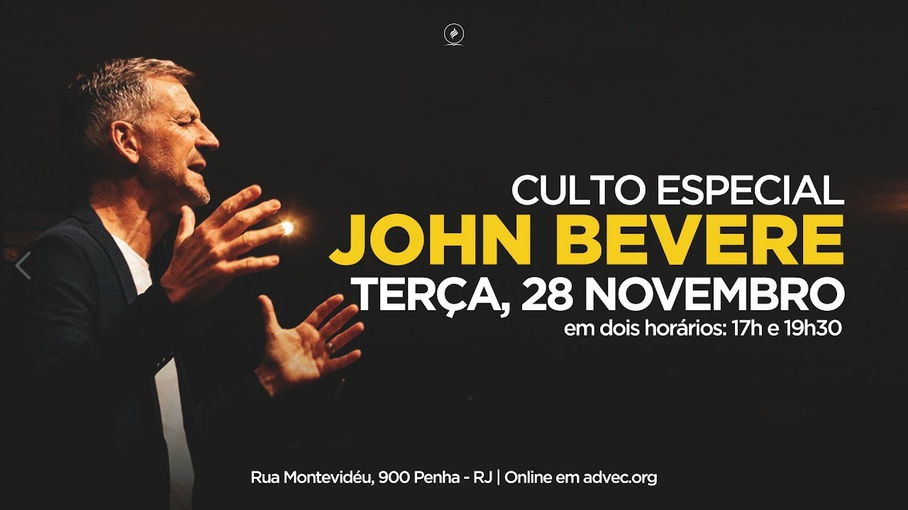 Culto Especial | John Bevere | 28/11/17
