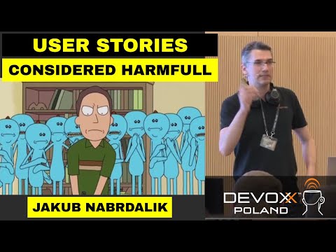 User Stories considered harmful - Jakub Nabrdalik