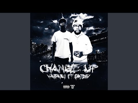 Change Up (feat. Fatboy SSE)