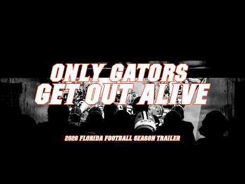 Only Gators Get Out Alive | 2026 Season Trailer