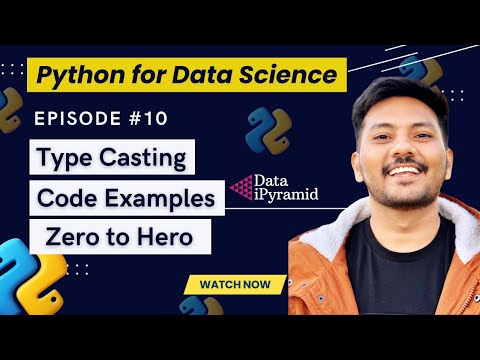 10 Type Casting In Python Very Easy Python For Data Science