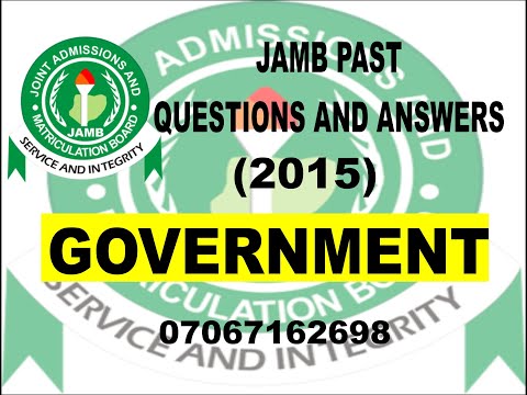 JAMB 2021 GOVERNMENT PREP JAMB 2015 GOVERNMENT PAST QUESTIONS AND ANSWERS