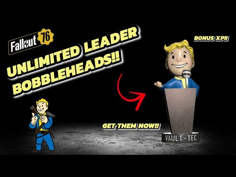 Fallout 76 - Unlimited Leader Bobblehead Farm!! Get Them Now!!