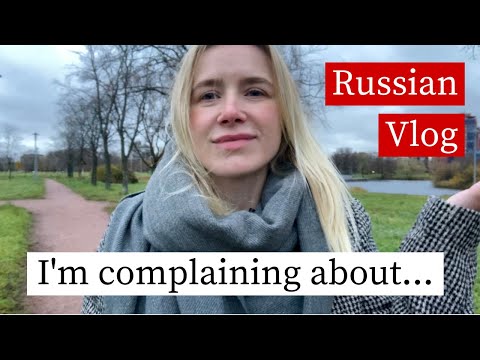 What I Complain About - Learn Russian Verbs in Context (A2+)