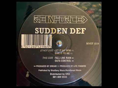 Sudden Def - Give It To Me