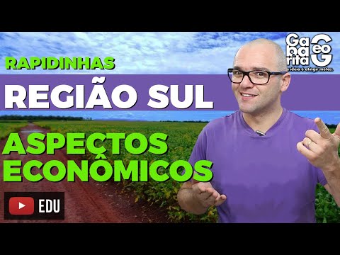 Região Sul - Características Econômicas - Geografia | Rapidinhas