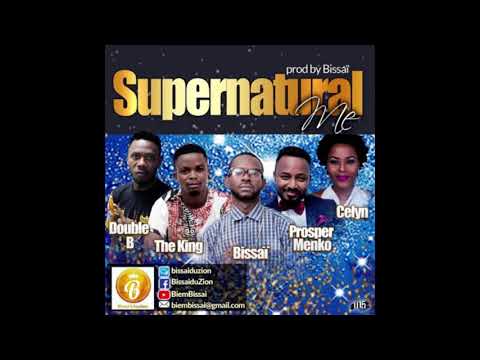 Bissai feat  The king, Celyn, Prosper Menko, Double B; Supernatural Me by Bissai Musik