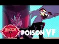 Poison - VF - Hazbin Hôtel