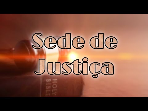 9º DIA - SEDE DE JUSTIÇA | ⚖️ JUSTIÇA ⚖️