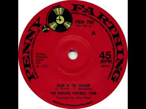 UK New Entry 1972 (41) The Chelsea Football Team - Blue Is The Colour
