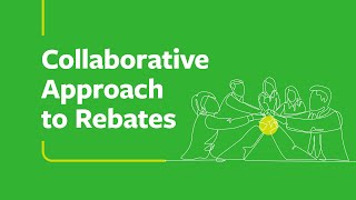 Collaborative Approach to Rebates