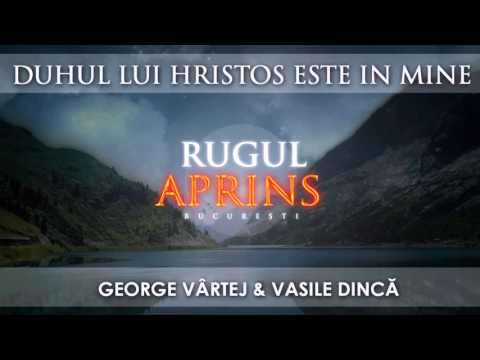 GEORGE VARTEJ & VASILE DINCA ( live ) - Duhul lui Hristos este in mine