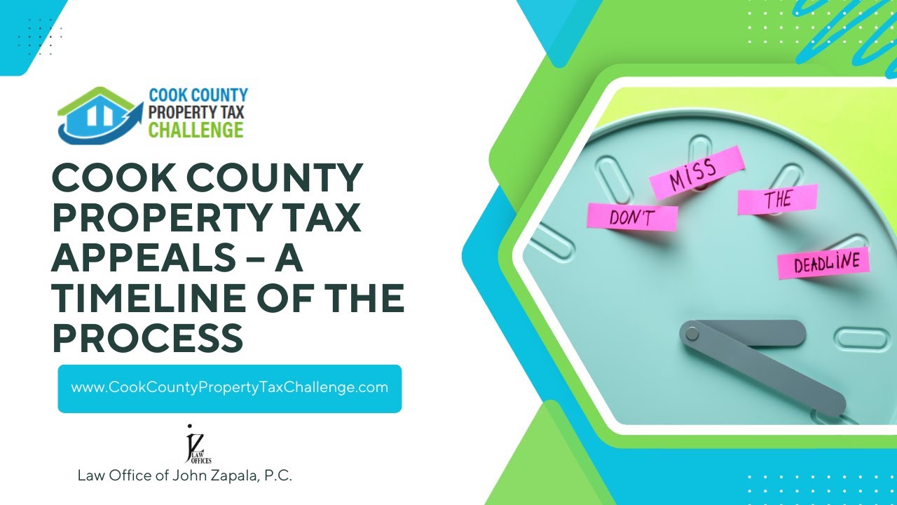 Cook County Property Tax Appeals: Full Timeline Explained (When & How to Appeal in 2025)