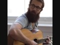 Leave Me By Myself - William Fitzsimmons