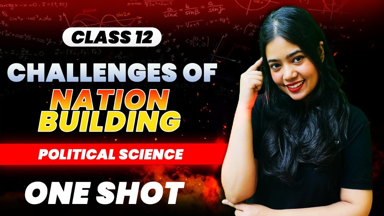 Challenges Of Nation Building | One Shot | Class 12 Political Science | Boards 2024 | Anushya Ma'am