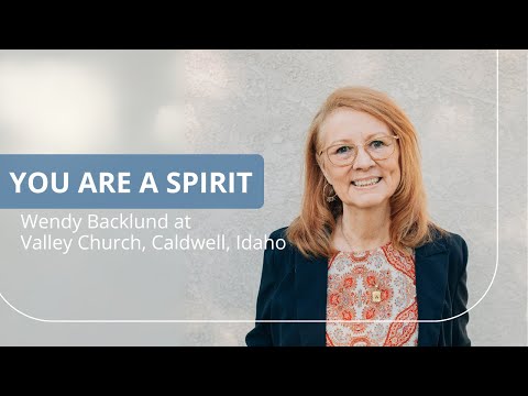 Wendy Backlund, Valley Church Idaho, (Jan 10, 2025)