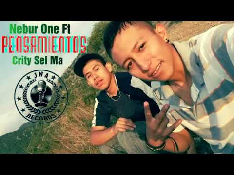 PENSAMIENTOS//JNA Records/Nebur One ft Crity Sel Ma.(Santa verbal beats)2019