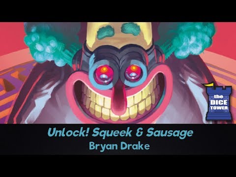 Unlock! Squeek & Sausage Review - with Bryan Drake