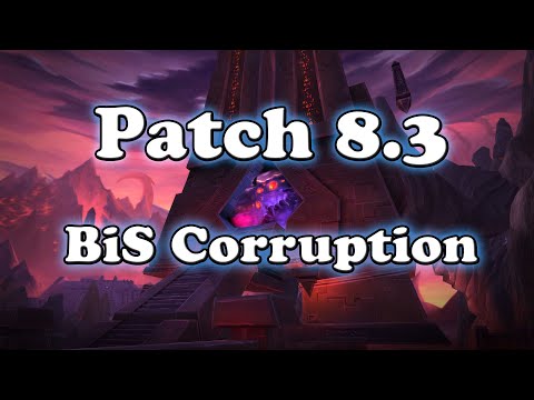Patch 8.3 Best in Slot Corruption