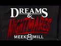Meek Mill Dreams And Nightmares Clean