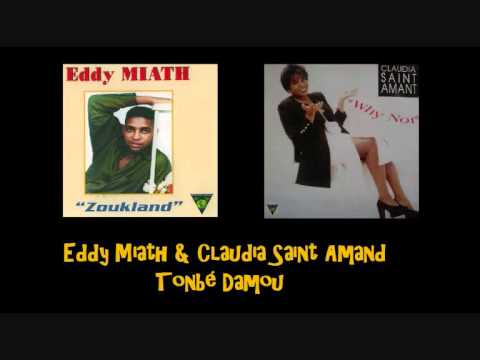 Eddy Miath & Claudia Saint Amand   Tonbé Damou