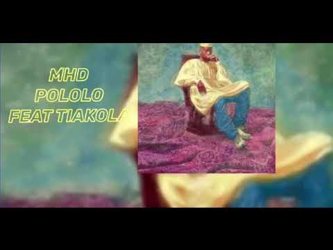 MHD | pololo feat. tiakola - (audio officiel)