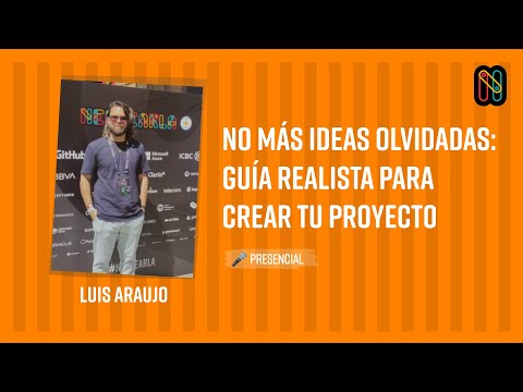 No más ideas olvidadas: Guía realista para crear tu proyecto