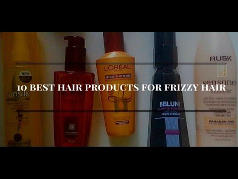 10 Best Hair Products for Frizzy Hair