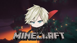 【＃8 】マイクラ　気ままに拠点づくり　ネザー探索＆ウィザー討伐編
