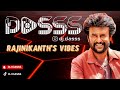 DJ Dasss Club Mix Rajinikanth S Vibes