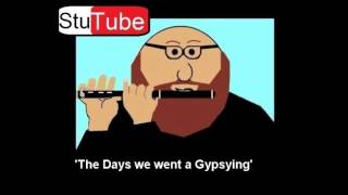 The Days we went a Gypsying