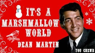 A Marshmallow World with Lyrics - Dean Martin