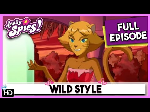 Totally Spies! Season 1 - Episode 15 : Wild Style (HD Full Episode)
