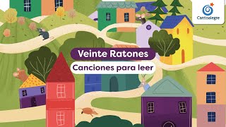Cantoalegre - Veinte ratones (Canciones para leer)