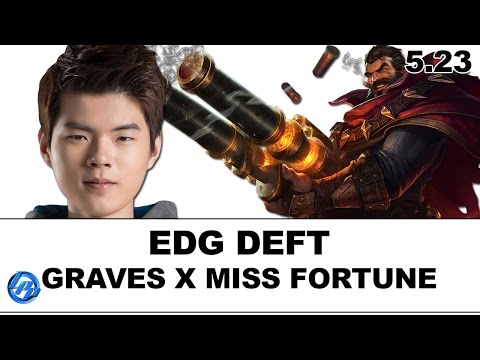 EDG Deft - Graves vs Miss Fortune - Kr SoloQ