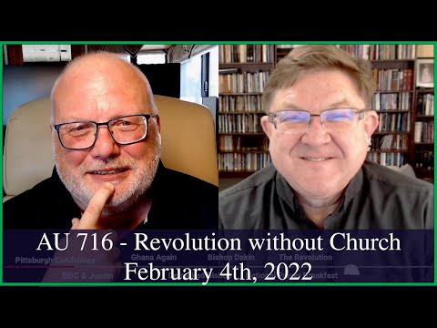 Anglican Unscripted 716 - Revolution without a Church
