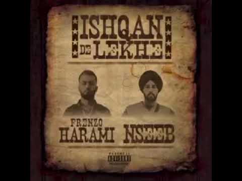 Frenzo Harami ft Nseeb604 & 2pac - Ishqan De Lekhe Remix Westside Ent