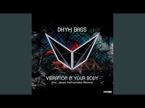 Vibration in Your Body