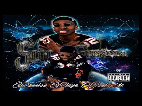 Slim Guerilla - Passion Playa WorldWide (Full Mixtape)
