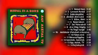 Kispál és a Borz - Ágy, asztal, TV (1993) - FULL ALBUM