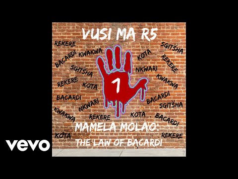 Vusi Ma R5 - Mamela Molao (Official Audio) ft. Jelly Babie