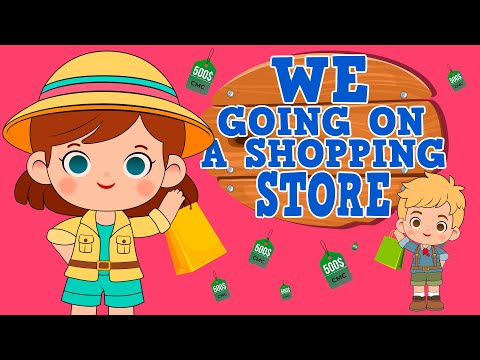 Going on a Shopping Store ! | Brain breaks Adventures - Nursery Rhymes and Kids Songs